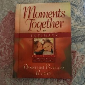 Moments Together for Intimacy by Dennis and Barbara Rainey - Red Cover